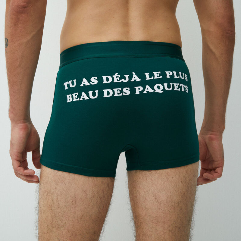 boxer shorts with a "tu as déjà le plus beau des paquets" slogan;