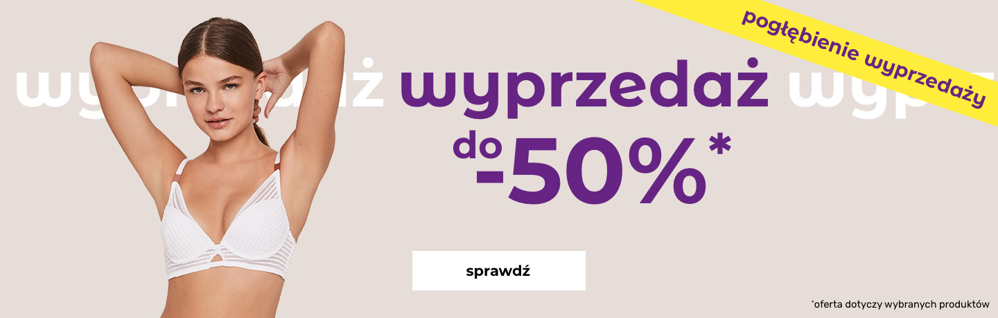 wyprzedaż do -50%